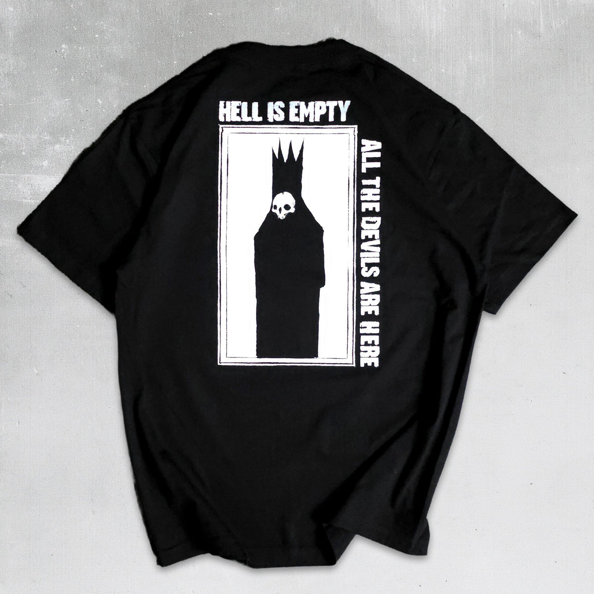 Hell is Empty T-Shirt